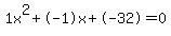 1x%5E2%2B-1x%2B-32+=+0