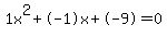 1x%5E2%2B-1x%2B-9+=+0