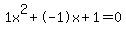 1x%5E2%2B-1x%2B1+=+0