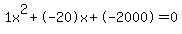 1x%5E2%2B-20x%2B-2000+=+0