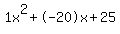 1x%5E2%2B-20x%2B25