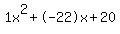 1x%5E2%2B-22x%2B20