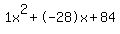 1x%5E2%2B-28x%2B84