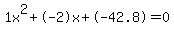1x%5E2%2B-2x%2B-42.8+=+0