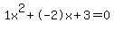 1x%5E2%2B-2x%2B3+=+0