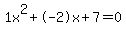 1x%5E2%2B-2x%2B7+=+0