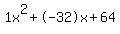 1x%5E2%2B-32x%2B64