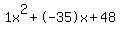 1x%5E2%2B-35x%2B48