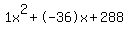1x%5E2%2B-36x%2B288