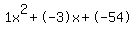 1x%5E2%2B-3x%2B-54