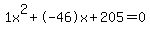 1x%5E2%2B-46x%2B205+=+0