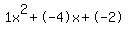 1x%5E2%2B-4x%2B-2