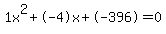 1x%5E2%2B-4x%2B-396+=+0