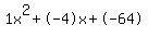 1x%5E2%2B-4x%2B-64