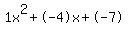 1x%5E2%2B-4x%2B-7