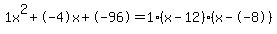 1x%5E2%2B-4x%2B-96+=+1%28x-12%29%2A%28x--8%29