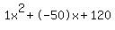 1x%5E2%2B-50x%2B120