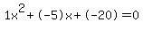 1x%5E2%2B-5x%2B-20+=+0
