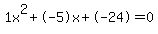 1x%5E2%2B-5x%2B-24+=+0