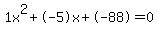 1x%5E2%2B-5x%2B-88+=+0
