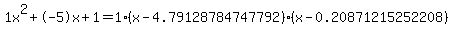 1x%5E2%2B-5x%2B1+=+1%28x-4.79128784747792%29%2A%28x-0.20871215252208%29