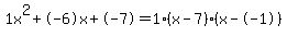 1x%5E2%2B-6x%2B-7+=+1%28x-7%29%2A%28x--1%29