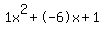 1x%5E2%2B-6x%2B1