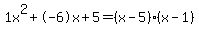 1x%5E2%2B-6x%2B5+=+%28x-5%29%2A%28x-1%29