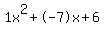 1x%5E2%2B-7x%2B6