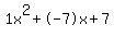 1x%5E2%2B-7x%2B7