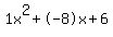 1x%5E2%2B-8x%2B6