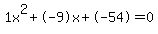 1x%5E2%2B-9x%2B-54+=+0