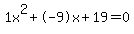 1x%5E2%2B-9x%2B19+=+0