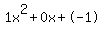 1x%5E2%2B0x%2B-1