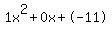 1x%5E2%2B0x%2B-11