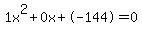 1x%5E2%2B0x%2B-144+=+0