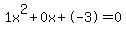 1x%5E2%2B0x%2B-3+=+0