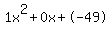 1x%5E2%2B0x%2B-49