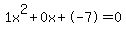1x%5E2%2B0x%2B-7+=+0