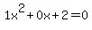 1x%5E2%2B0x%2B2+=+0