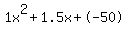 1x%5E2%2B1.5x%2B-50