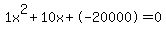1x%5E2%2B10x%2B-20000+=+0