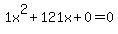 1x%5E2%2B121x%2B0+=+0