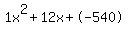 1x%5E2%2B12x%2B-540