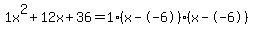 1x%5E2%2B12x%2B36+=+1%28x--6%29%2A%28x--6%29
