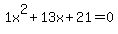 1x%5E2%2B13x%2B21+=+0