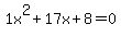 1x%5E2%2B17x%2B8+=+0