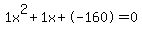 1x%5E2%2B1x%2B-160+=+0