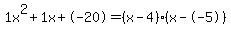 1x%5E2%2B1x%2B-20+=+%28x-4%29%2A%28x--5%29