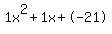 1x%5E2%2B1x%2B-21